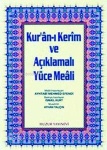 Kuran-ı Kerim ve Açıklmalı Yüce Meali - Cami Boy; 3'lü Meal 2 Renk