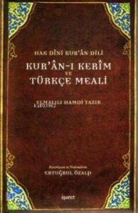 Kur'an-ı Kerim ve Türkçe Meali (Orta Boy); Hak Dini Kur'an Dili