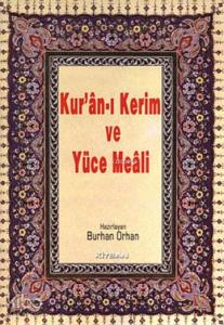 Kur'an-ı Kerim ve Yüce Meali (Rahle Boy)