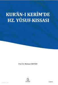 Kur'ân-ı Kerîm'de Hz. Yûsuf Kıssası