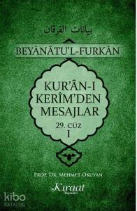 Kur'an-ı Kerim'den Mesajlar 29. Cüz - I