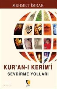 Kur'an-ı Kerim'i Sevdirme Yolları