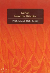 Kur'an Nasıl Bir Kitaptır