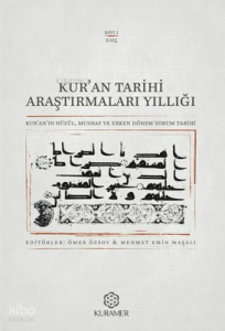 Kur'an Tarihi Araştırmaları Yıllığı Sayı 1 - 2025
