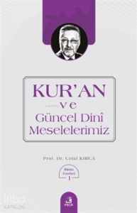 Kur'an ve Güncel Dini Meselelerimiz Bütün Eserleri 1