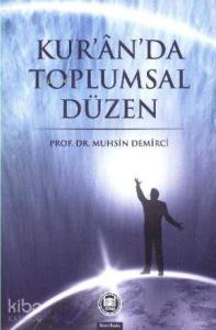 Kur'an'da Toplumsal Düzen