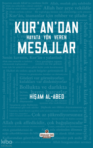 Kur'an'dan Hayata Yön Veren Mesajlar