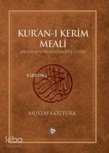 Kur'an'ı Kerim Meali Anlam ve Yorum Merkezli Çeviri (Büyük Boy)