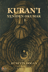 Kuran'ı Yeniden Okumak 1