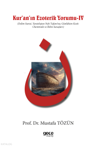 Kuranın Ezoterik Yorumu 4;En’âm Suresi, Yaratılıştan Nuh Tufanı’na; Günlükten Kesit: Chemtrails ve İklim Savaşları