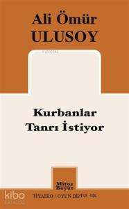 Kurbanlar Tanrı İstiyor