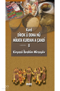 Kurd Dîrok û Dema Nû;Mirata Kurdan A Çandi II