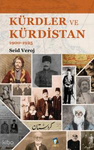 Kürdler ve Kürdistan 1900-1925