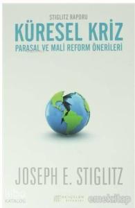 Küresel Kriz: Parasal ve Mali Reform Önerileri; Stiglitz Raporu