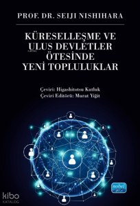 Küreselleşme ve Ulus Devletler Ötesinde Yeni Topluluklar