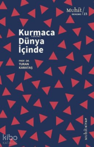 Kurmaca Dünya İçinde