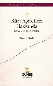 Kürt Aşiretleri Hakkında Sosyolojik İncelemeler