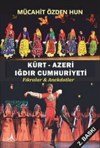 Kürt - Azeri Iğdır Cumhuriyeti