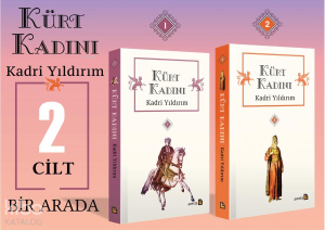 Kürt Kadını;Cilt - I, Cilt- II