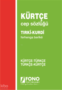 Kürtçe Cep Sözlüğü Kürtçe-Türkçe - Türkçe-Kürtçe