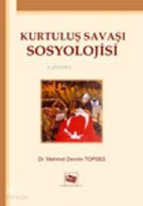 Kurtuluş Savaşı Sosyolojisi