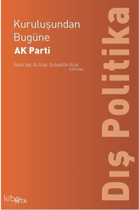 Kuruluşundan Bugüne Ak Parti: Dış Politika