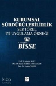 Kurumsal Sürdürülebilirlik Sektörel İyi Uygulama Örneği - Bisse