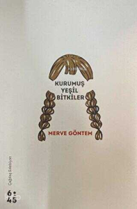 Kurumuş Yeşil Bitkiler