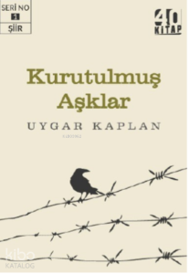 Kurutulmuş Aşklar