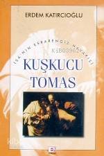 Kuşkucu Tomas