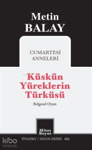 Küskün Yüreklerin Türküsü