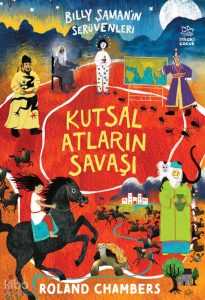 Kutsal Atların Savaşı;Billy Şaman'ın Serüvenleri 2