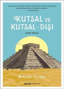 Kutsal ve Kutsal - Dışı; Dinin Doğası