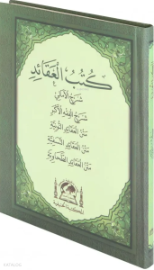 Kütübü'l Akaid (Arapça-Türkçe) Beş Temel Eser Akaid Risaleleri