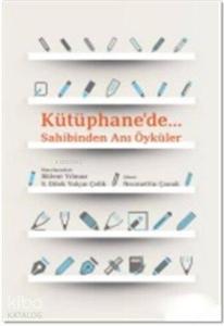 Kütüphane'de; Sahibinden Anı Öyküler