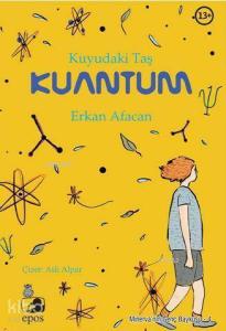 Kuyudaki Taş: Kuantum