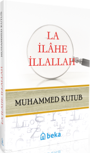La ilahe illallah (Ciltli)