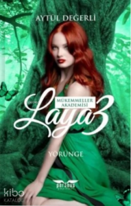 Laya - 3;Mükemmeller Akademisi (Yörünge)