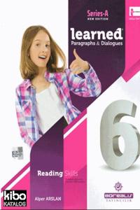 Learned Paragraphs & Dialogues 6; 6. Sınıf Series - A New Edition