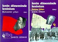 Lenin Döneminde Leninizm (cilt 2)