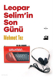 Leopar Selim’in Son Günü