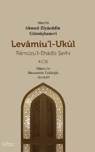 Levamiu’l-Ukul - Râmûzu’l-Ehâdîs Şerhi 4.Cilt (Ciltli)