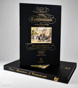 Lewis’in İstanbul İllüstrasyonları - Lyuisin İstanbul  İllüstrasiyaları -  Lewis's Illustrations of Constantinople