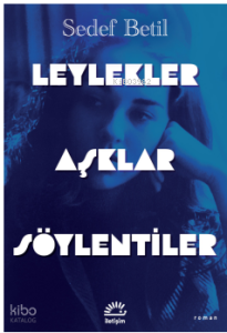 Leylekler Aşklar Söylentiler