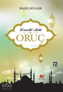 Lezzetli Açlık Oruç