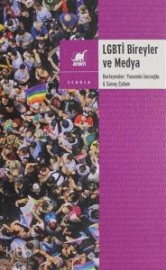 LGBTİ Bireyler ve Medya