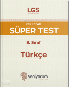 LGS 8. Sınıf Türkçe Çek Kopar Süper Test Yeni Yorum Yayınları