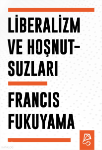 Liberalizm ve Hoşnutsuzları