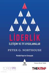Liderlik;İletişim ve İyi Uygulamalar