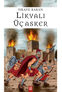 Likyalı Üç Asker
